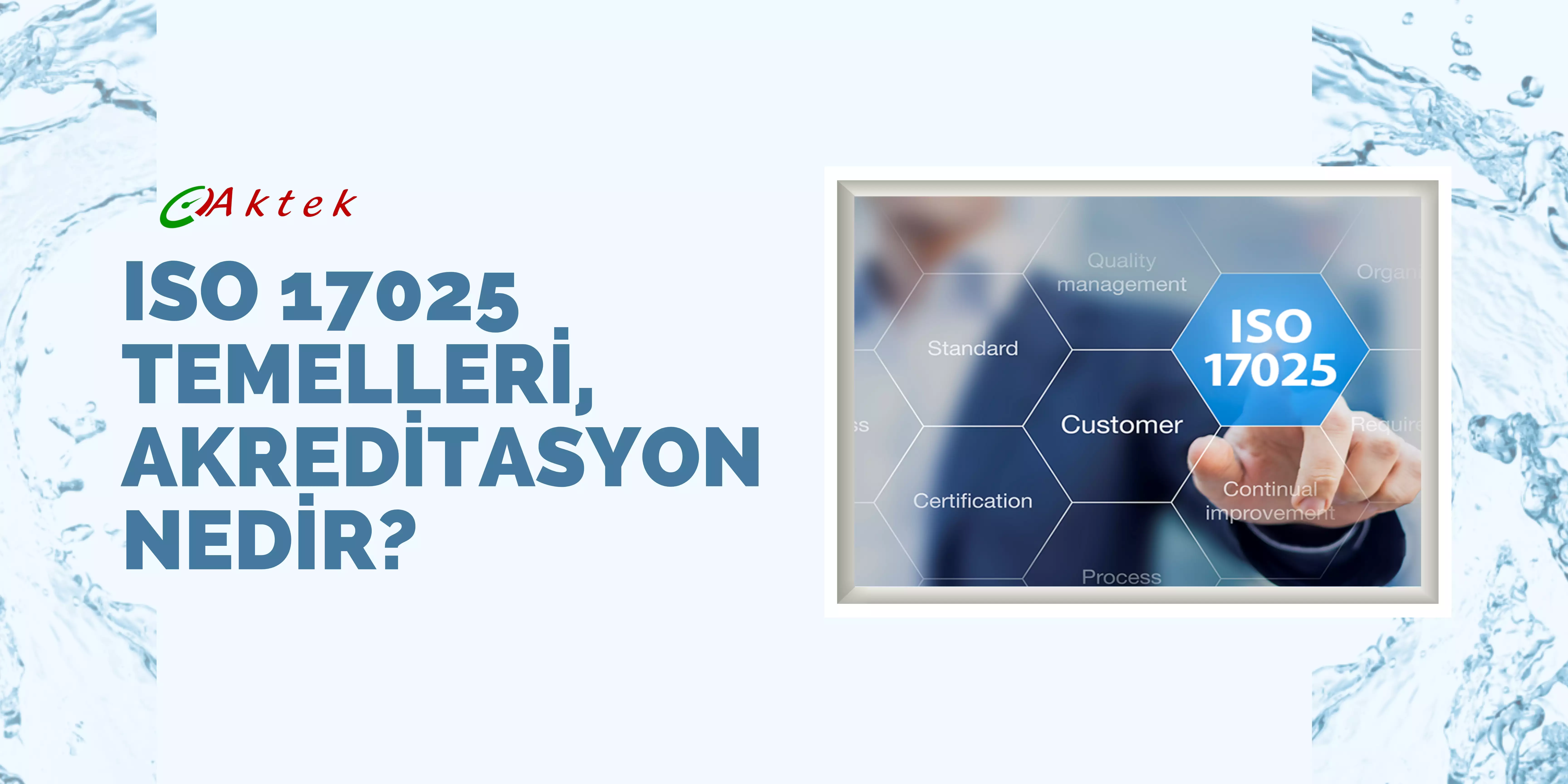 ISO 17025 Temelleri, Akreditasyon Nedir?